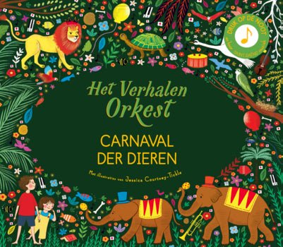 Carnaval der dieren | het verhalen orkest 4+ - Charly's